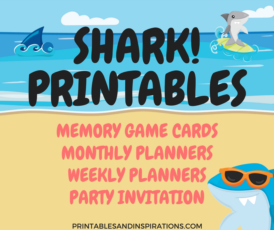 Shark printables free downloads for your shark birthday party, shark card game, shark monthly planners and shark weekly planners which can be chore charts!