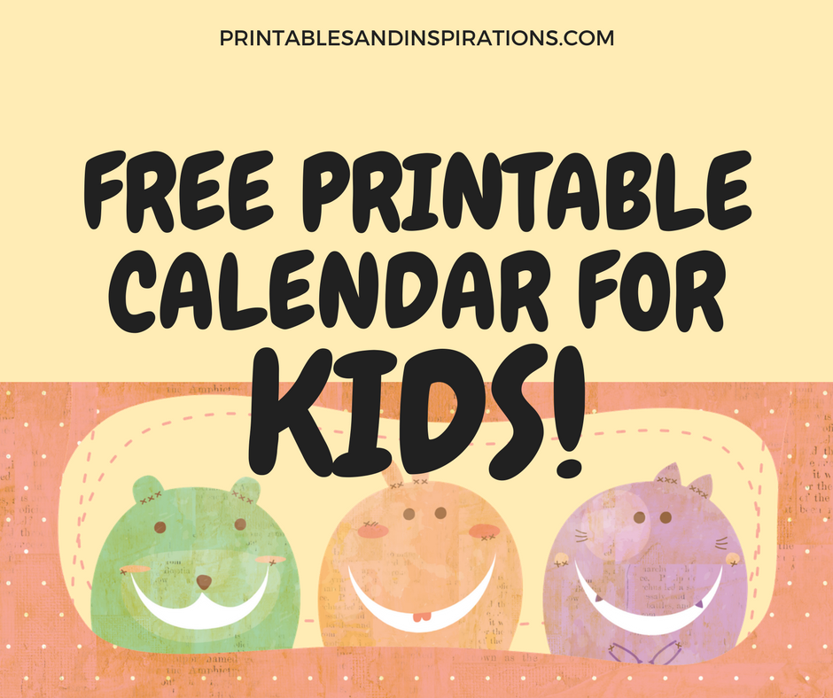 2018 free printable calendar for kids printables and inspirations