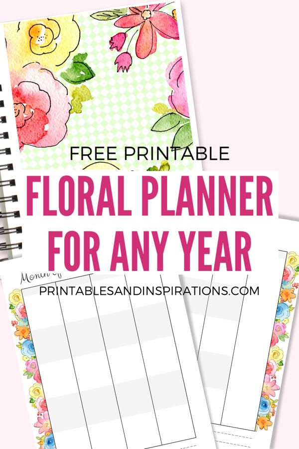 Free Printable Floral Planner For Any Year Updated Printables And Inspirations