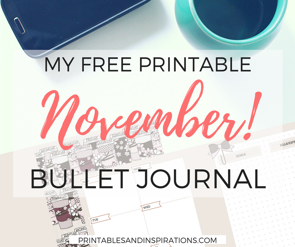 My Free Printable November Bullet Journal! - Printables and Inspirations
