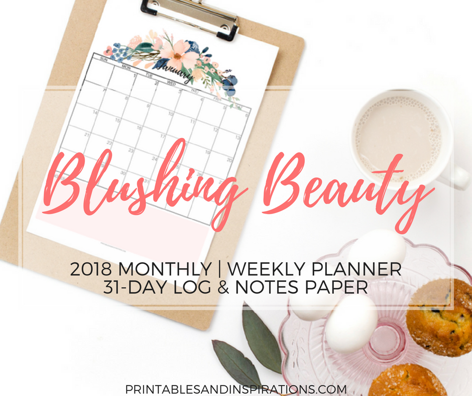 pretty 2018 calendar | free monthly planner | free printable calendar and weekly planner | floral calendar