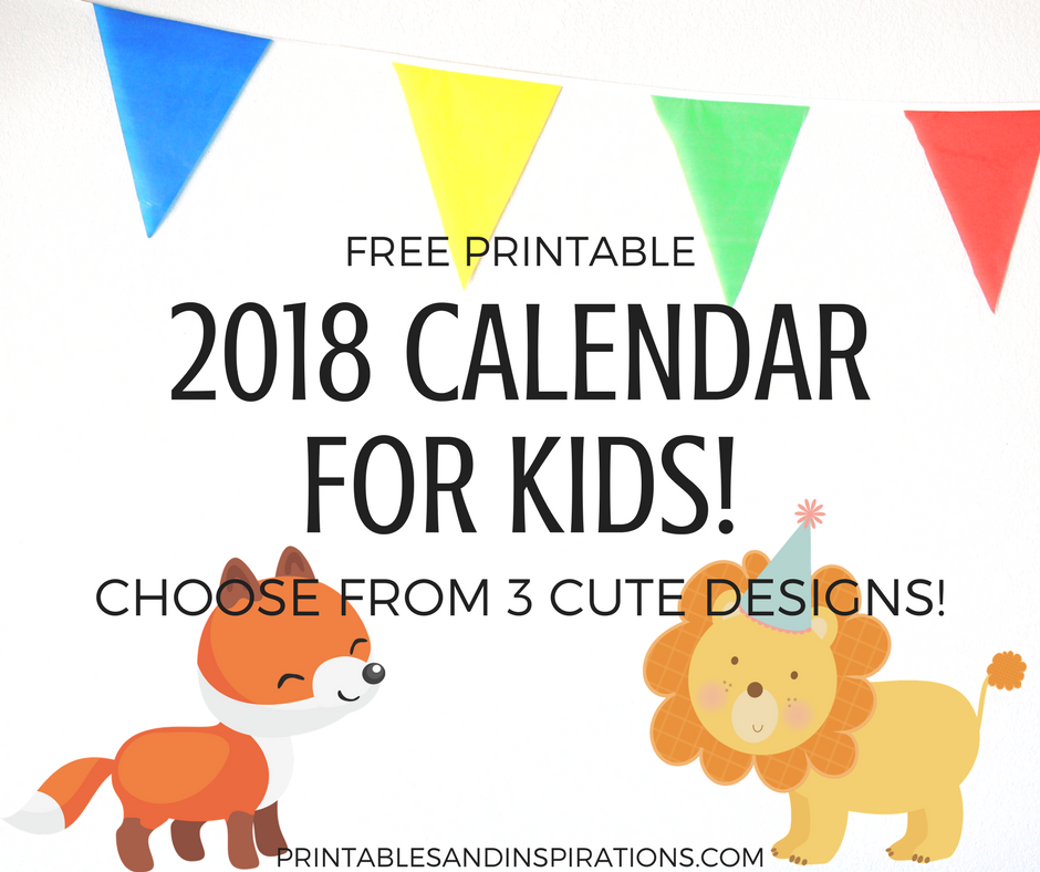 free printable 2018 calendar for kids, 2018 planner printables for kids