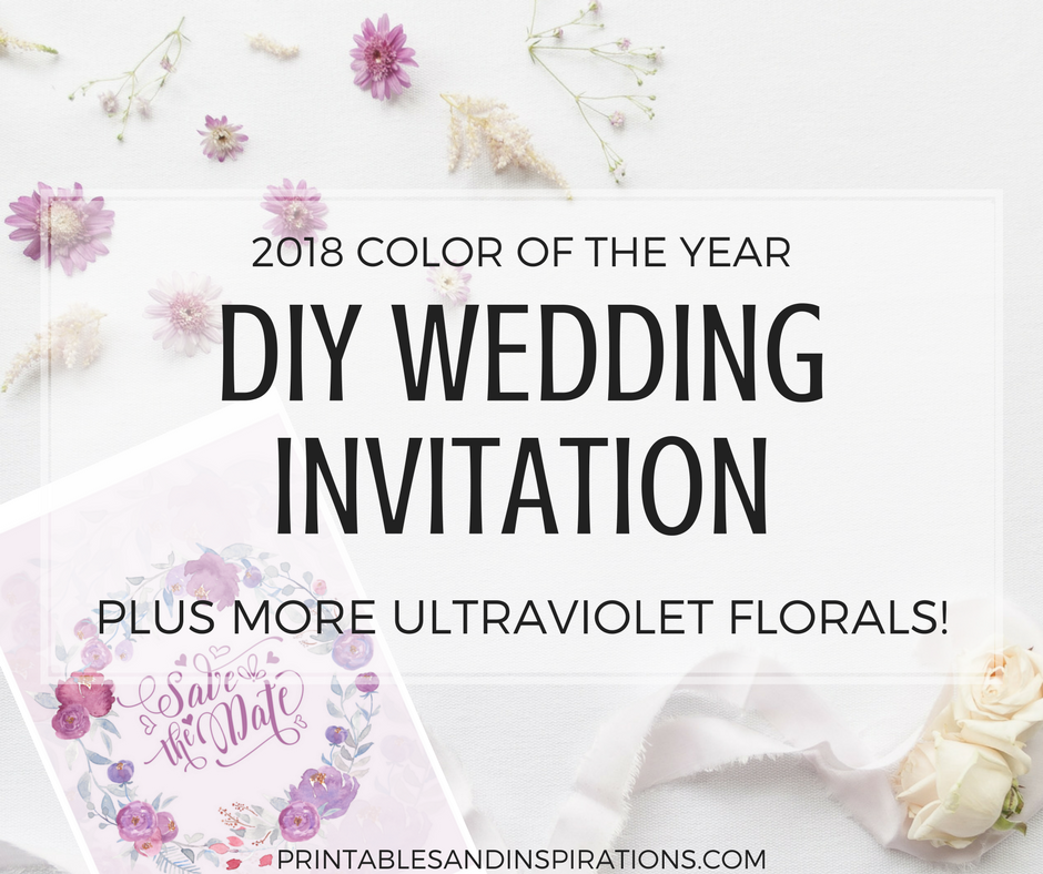 DIY wedding invitation free printable, 2018 color of the year, ultraviolet wedding invitation, ultraviolet floral graphics