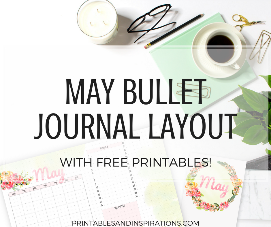 May Bullet Journal Ideas using Printable Bullet Journal Stickers