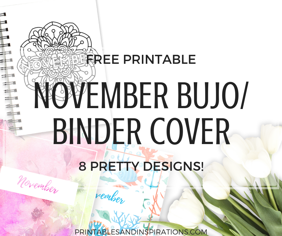 Free November Bullet Journal Cover / Binder Cover Printables! Use as your bullet journal monthly theme or monthly divider. Download now for free! #freeprintable #bulletjournal #bujoideas #printablesandinspirations