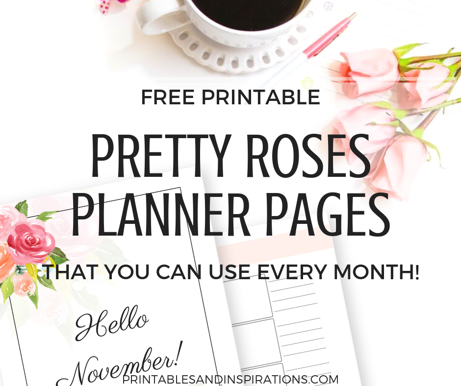 Free Printable Roses Bullet Journal Layout For November And Any Month - Roses printable planner pages with monthly spread, weekly spread, dotted paper and more ideas your bujo inspiration. Get your free download now! #bulletjournal #printableplanner #freeprintable #printablesandinspirations