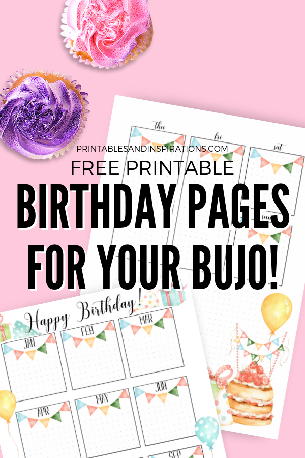 Bullet Journal Birthday Printables! Free printable monthly spread, weekly spread, birthdays collection, dotted pages. #freeprintable #bulletjournal #bujomonthly #bujoweekly #bujoideas #printablesandinspirations