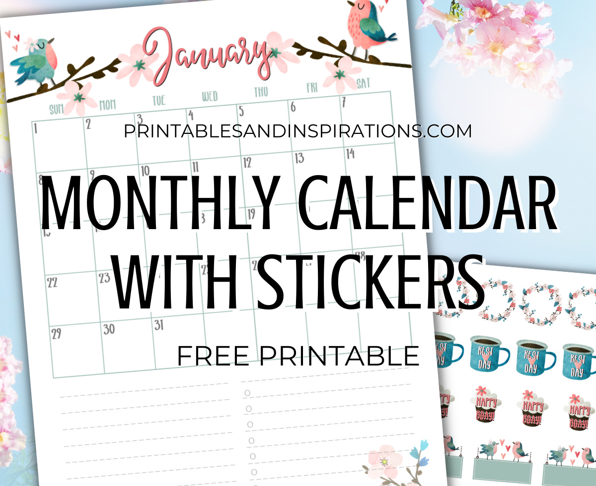 Free Printable 2024 Monthly Calendar With Stickers - spring theme calendar with birds and flowers + planner stickers #printablesandinspirations