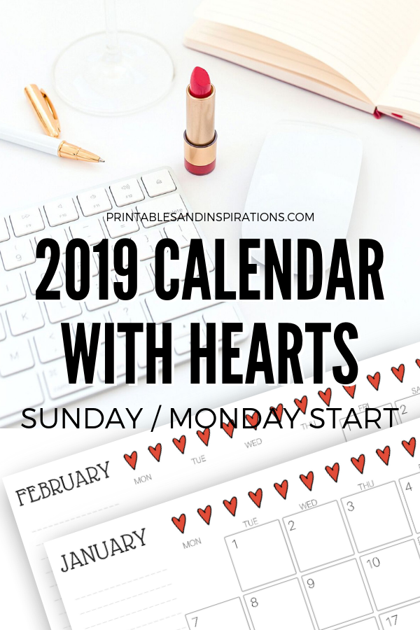 Free Printable 2019 Calendar With Hearts - cute monthly planner with hearts and space for notes. #freeprintable #printablesandinspirations #printablecalendar