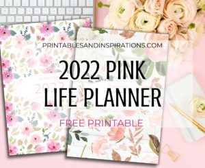 Free Printable Pink Life Planner 2022 - with 2022 monthly calendar and more planner pages. Get your free pdf download now! #freeprintable #printablesandinspirations #pink #planneraddict #plannerlover #bulletjournal