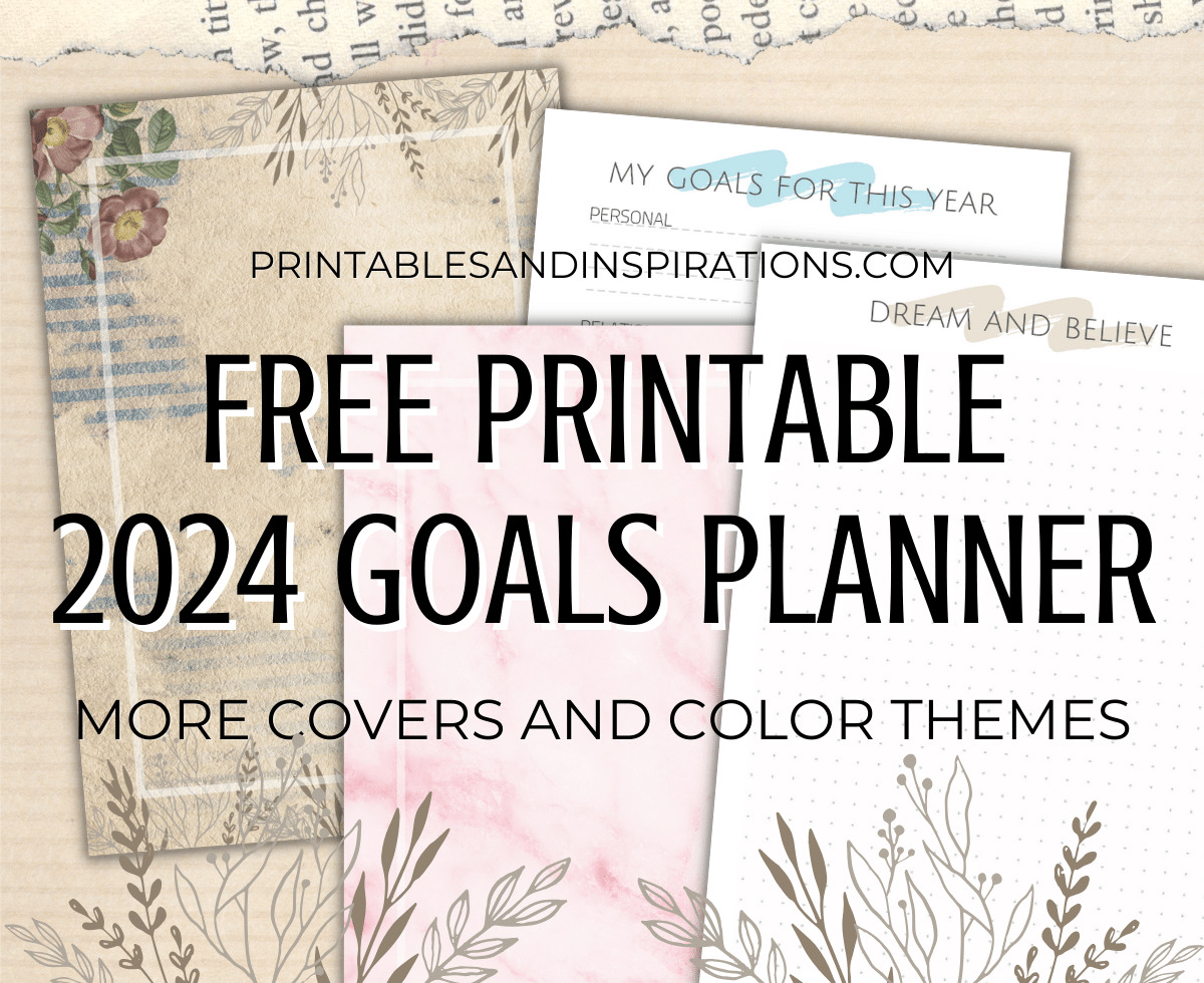 Free Printable 2024 Goal Setting Planner PDF - best goal setting journal for your DIY planner, goals planner, passion planner. #freeprintable #printablesandinspirations #goalsetting #diyplanner #planneraddict