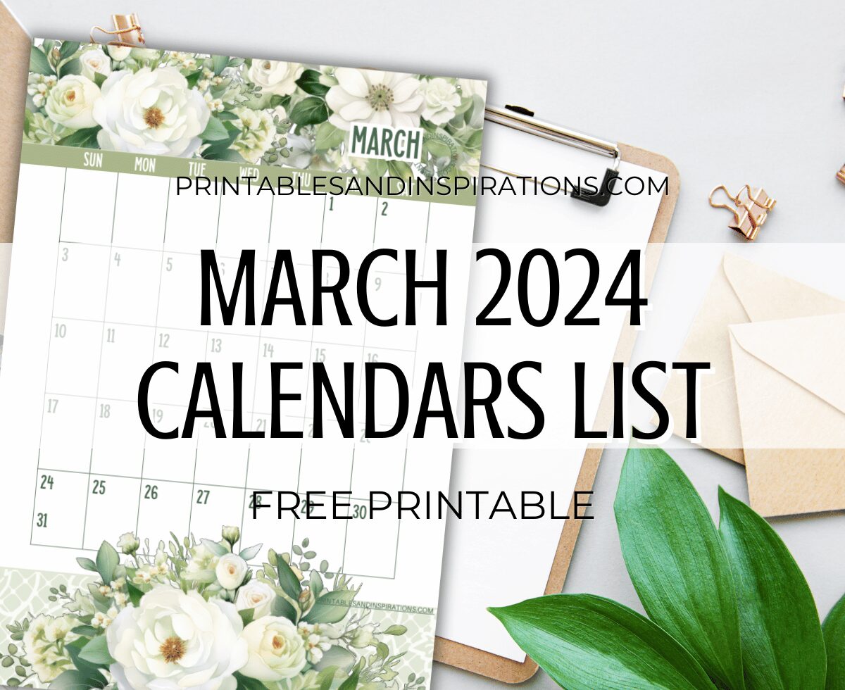 Beautiful MARCH 2024 calendars - free printable monthly planner calendar for March 2024 #freeprintable #printablesandinspirations #2024calendar