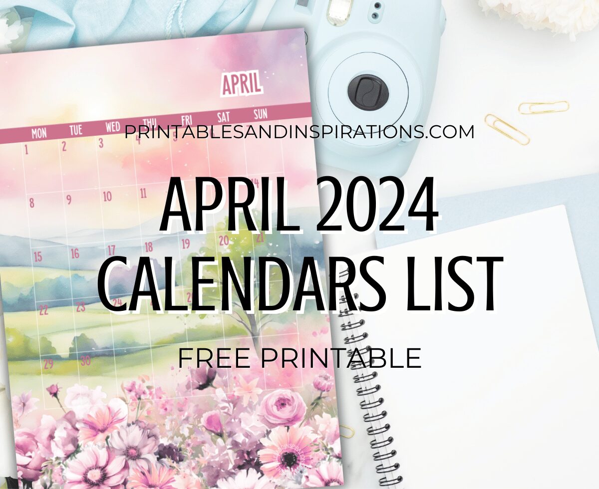 Beautiful APRIL 2024 calendars - free printable monthly planner calendar for APRIL 2024 #freeprintable #printablesandinspirations #2024calendar