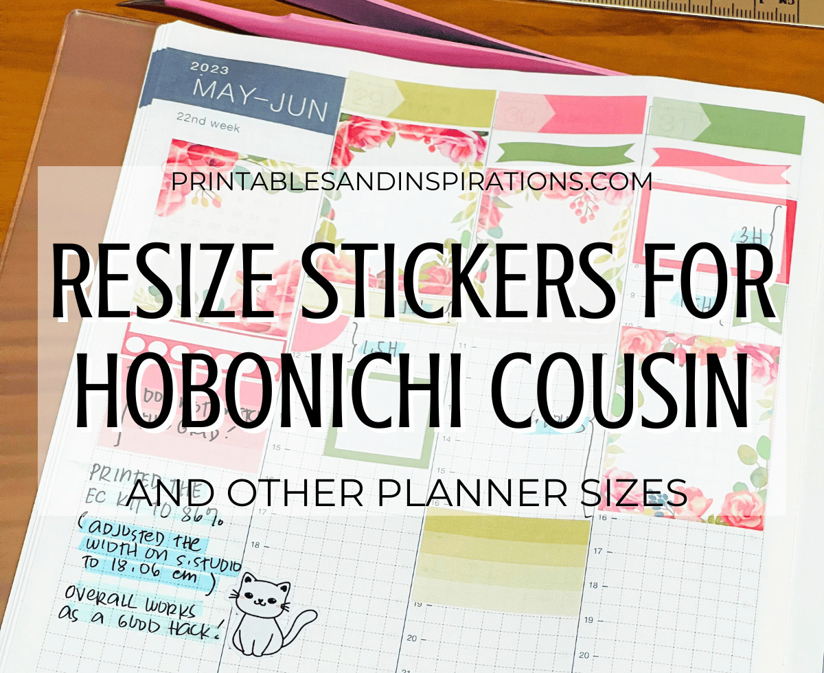 How to resize Erin Condren or Happy planner weekly stickers kit for Hobonichi Cousin vertical weekly spread. #plannerstickers #stickeraddict #Hobonichi