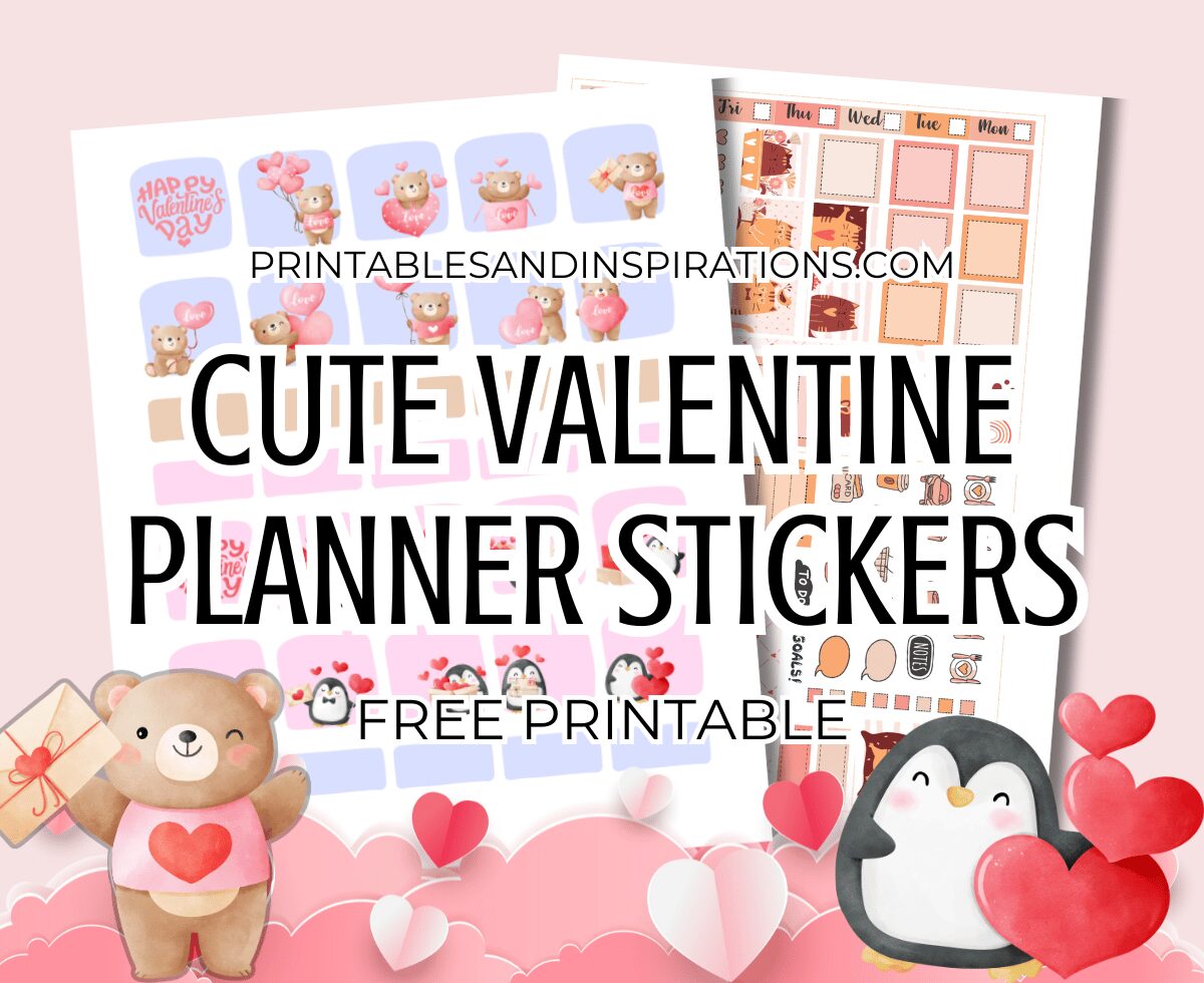 Cute Valentine Planner Stickers - free printable valentine stickers with cute bears and penguins and hearts #freeprintable #printablesandinspirations #valentinesday #plannerstickers