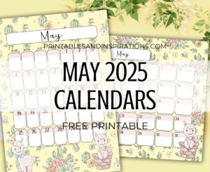 MAY 2025 calendar free printable monthly planner - You may also download the complete 2025 calendar PDF #printablesandinspirations #freeprintable