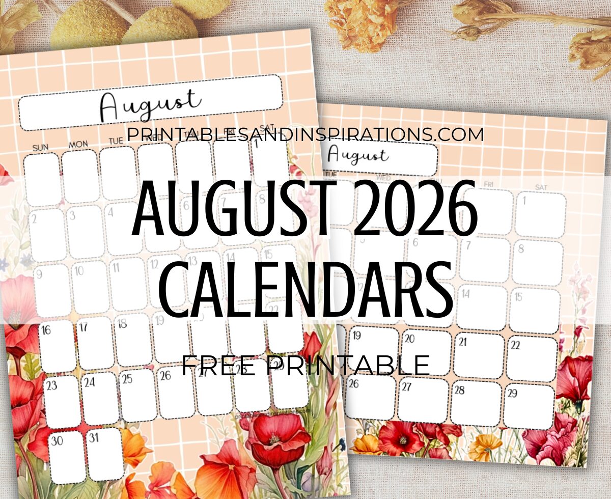 Floral AUGUST 2026 calendar birth flower theme - free printable pdf poppy calendar with August flowers #freeprintable #printablesandinspirations