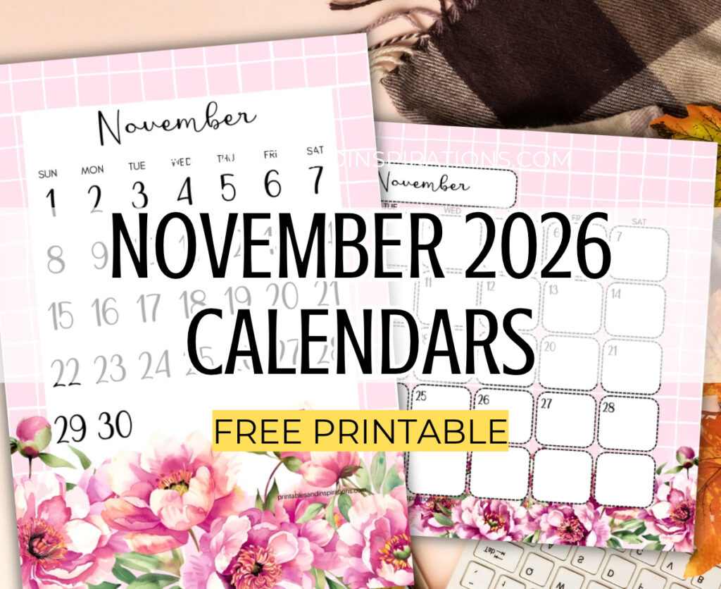 Floral NOVEMBER 2026 calendar birth flower theme - free printable pdf PEONIES calendar with NOVEMBER birth flowers #freeprintable #printablesandinspirations